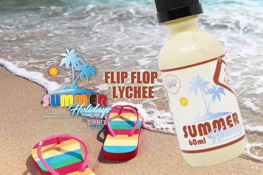 329: Flip Flop Lychee (Summer Holidays 